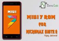 MIUI 7 Custom ROM for Micromax Unite 2 (A106)