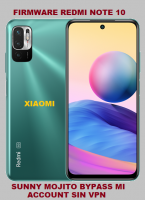 FIRMWARE XIAOMI REDMI NOTE 10 SUNNY MOJITO BYPASS MI ACCOUNT FIRMWARE XIAOMI REDMI NOTE 10 SUNNY MOJITO BYPASS MI ACCOUNT