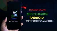 XIAOMI MULTI-LOADER QUALCOMM XIAOMI MULTI-LOADER QUALCOMM