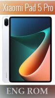 XIAOMI PAD 5PRO 5G {ENUMA} ENG FIRMWARE