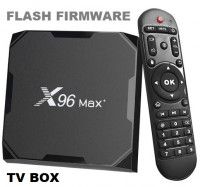X96 MAX PLUS TV BOX FLASH FIRMWARE